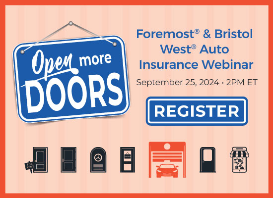 Register for the Open More Doors Foremost & Bristol West Auto Insurance webinar