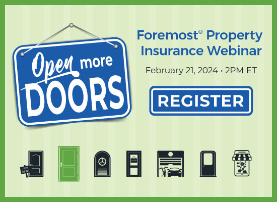Register for the Open More Doors Foremost Property Insurance Webinar
