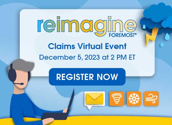 Register for the Reimagine Foremost: Claims Virtual Event