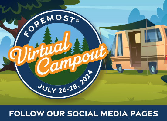 Follow our social media pages to join the Foremost Virtual Campout